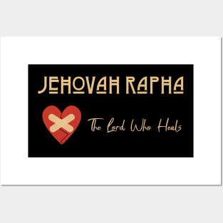 Jehovah Rapha _ The Lord Who Heals Posters and Art